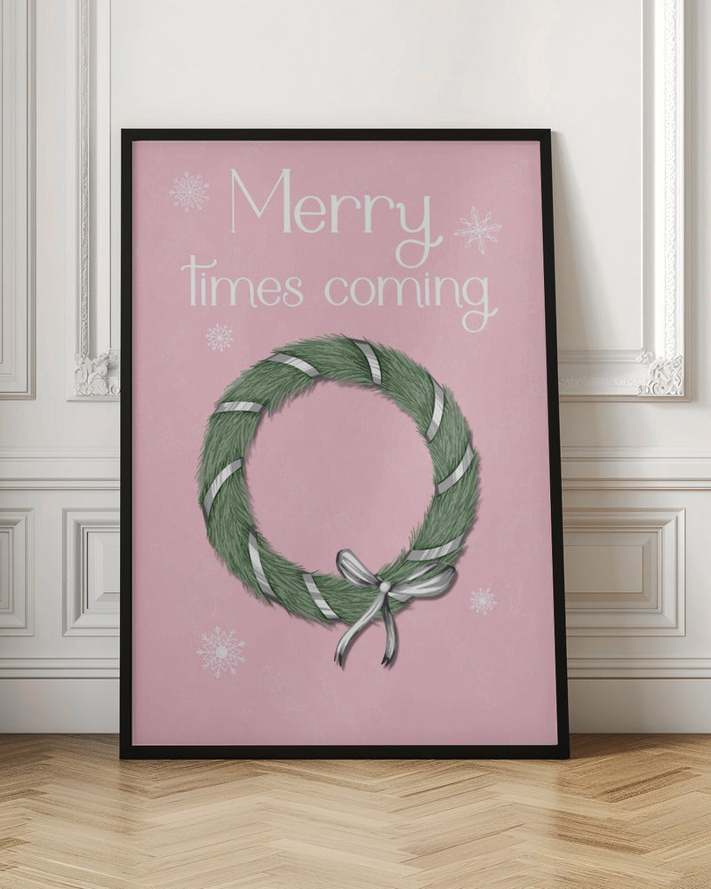 Merry times coming Poster