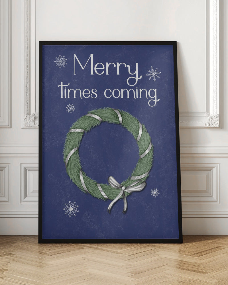 Merry times coming Poster