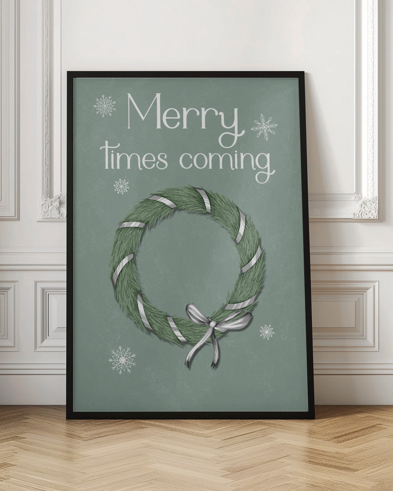 Merry times coming Poster