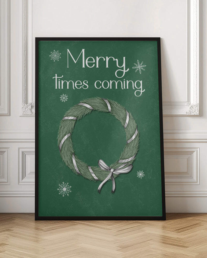 Merry times coming Poster