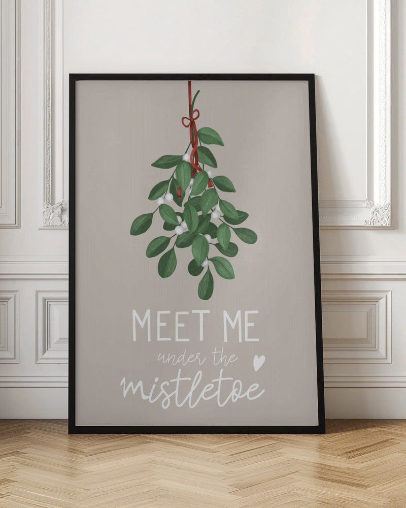 Meet me under the mistletoe Poster