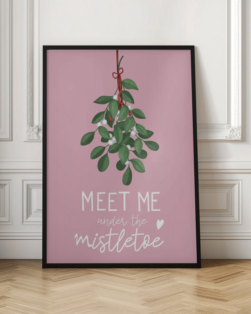 Meet me under the mistletoe Poster