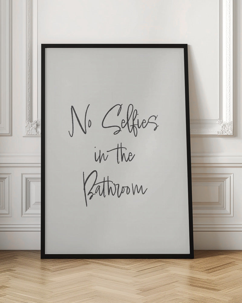 No Selfies Poster