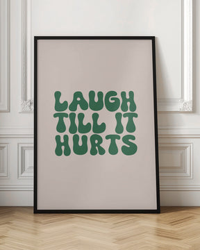 Laugh Till It Hurts Poster