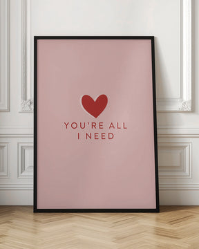 Your All I need Poster