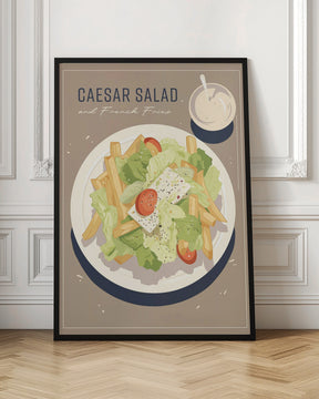 Caesar Salad and French Fries Poster