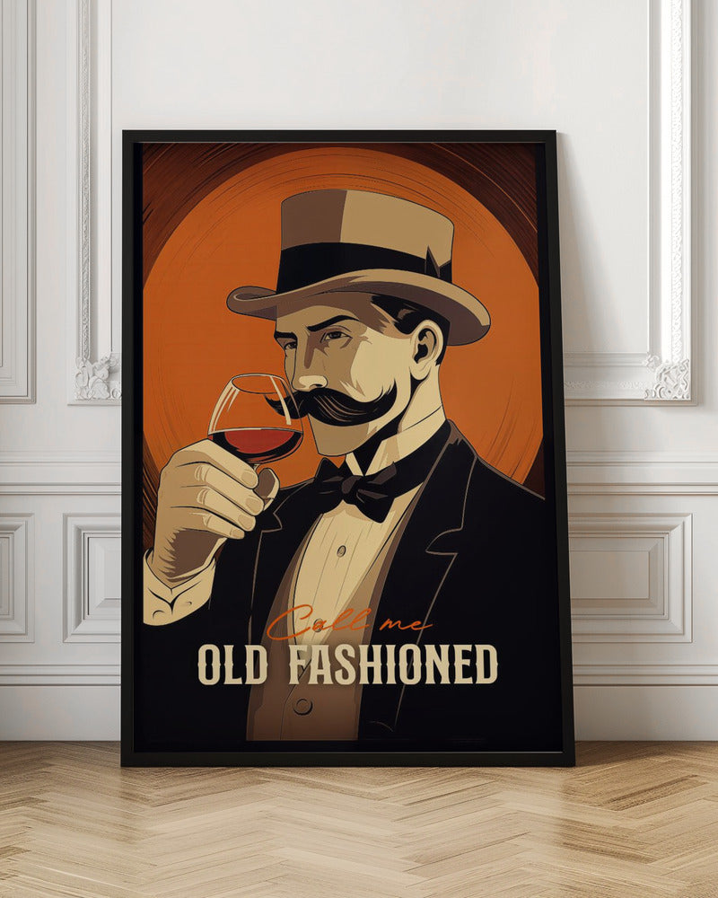 Call Me Old Fashioned Poster