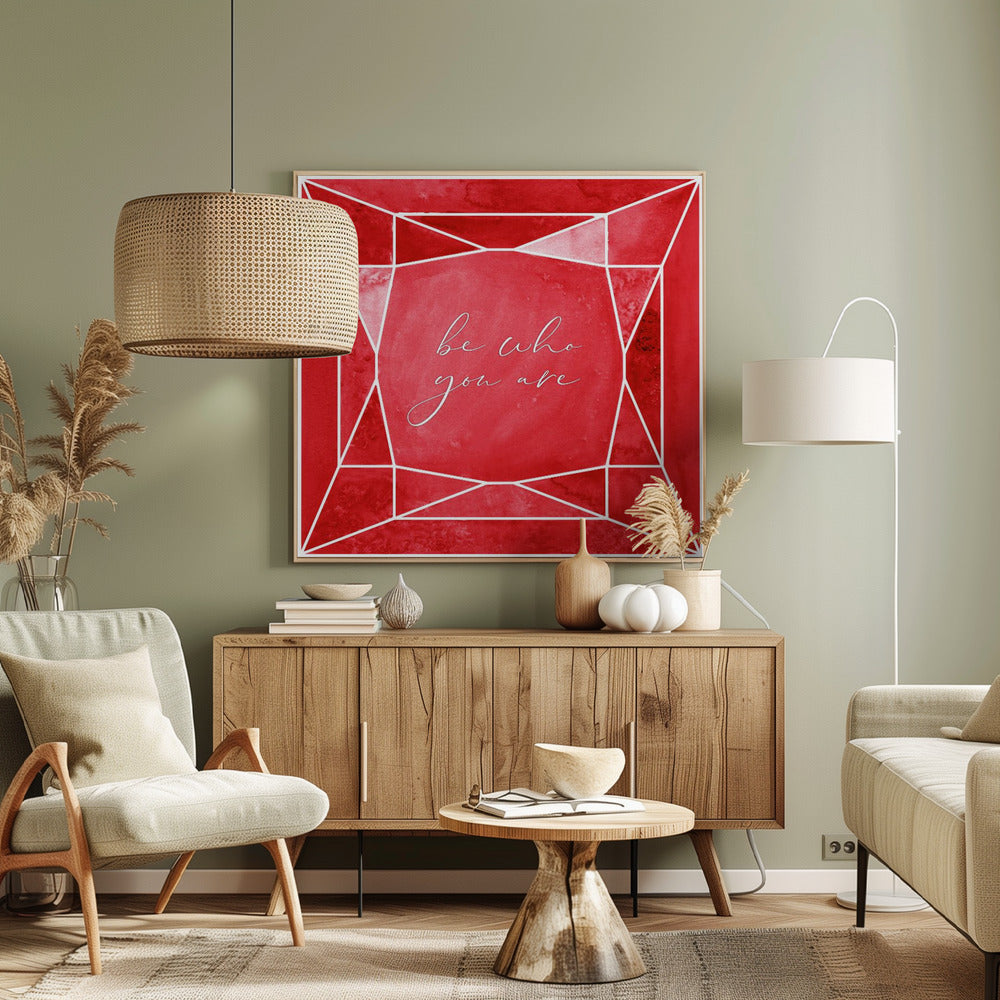 Be who you are gem ruby red Poster