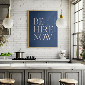 Be Here Now No2 Poster