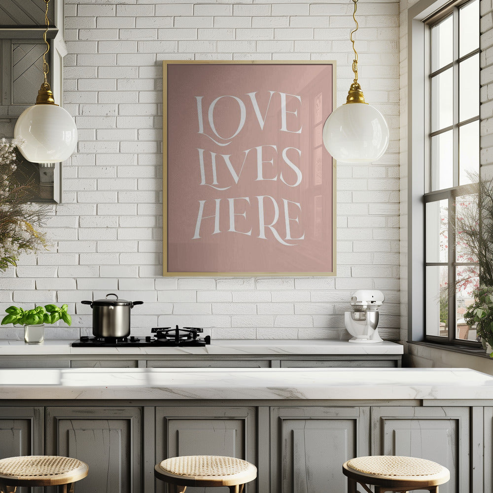 Love Lives Here Poster