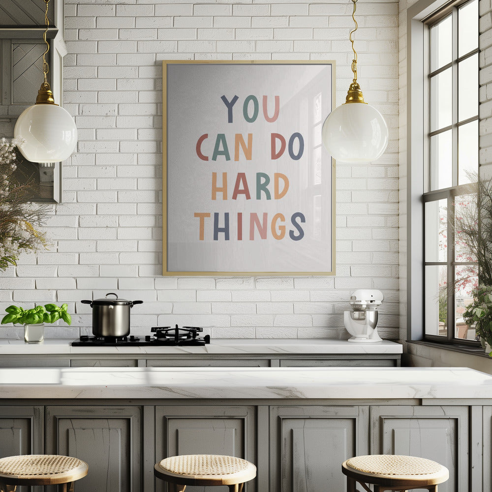 You Can Do Hard Things Poster