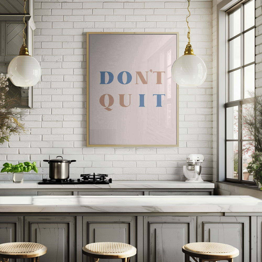 Dont Quit Poster