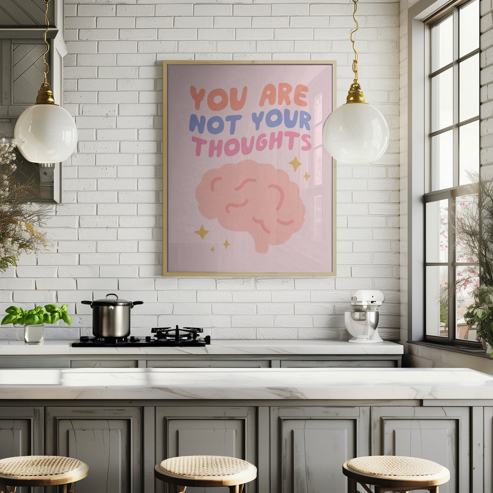 You Are Not Your Thoughts No2 Poster