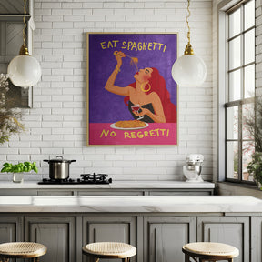 Eat spaghetti no regretti Poster