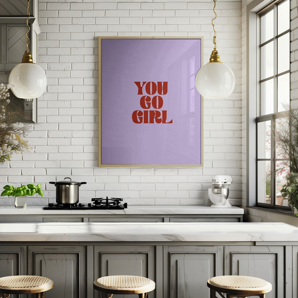 You Go Girl Poster