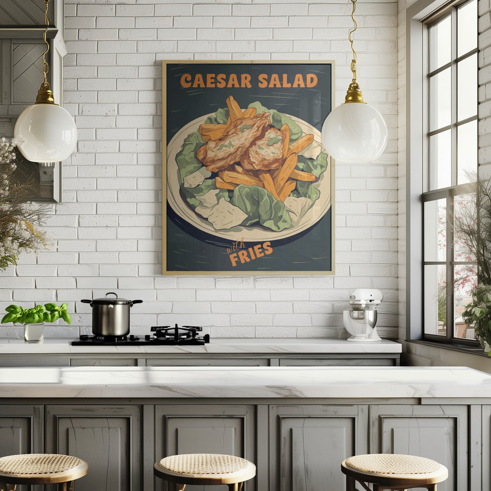 Caesar Salad With Fries Poster