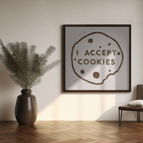 I Accept Cookies Poster