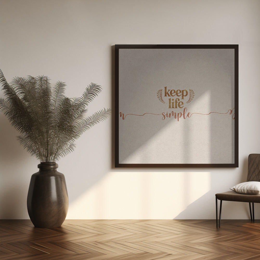 Keep Life Simple Poster