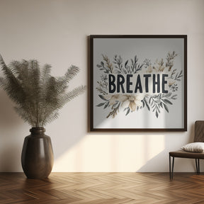 Breathe Poster