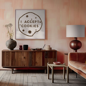 I Accept Cookies Poster