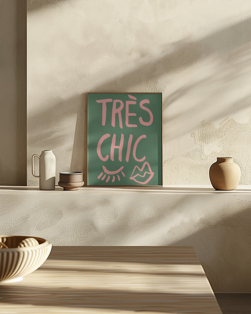 Très Chic Green Poster