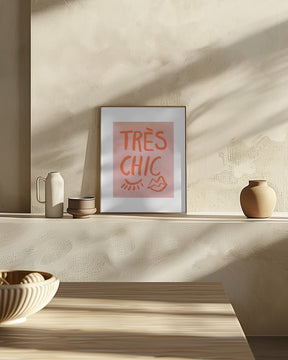 Très Chic Pink Frame Poster