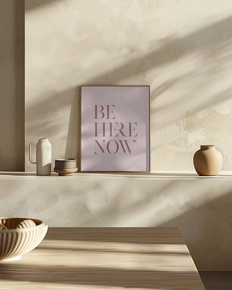 Be Here Now No3 Poster