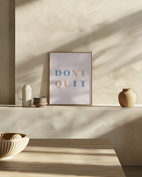 Dont Quit Poster