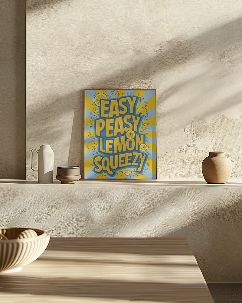 Easy Peasy Lemon Squeezy 2 Poster