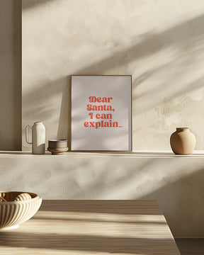 Dear Santa I can Explain Poster