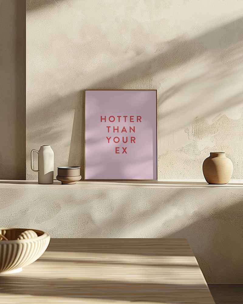 Hotter Than Your Ex Poster