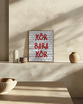 Kör Bara Kör Poster