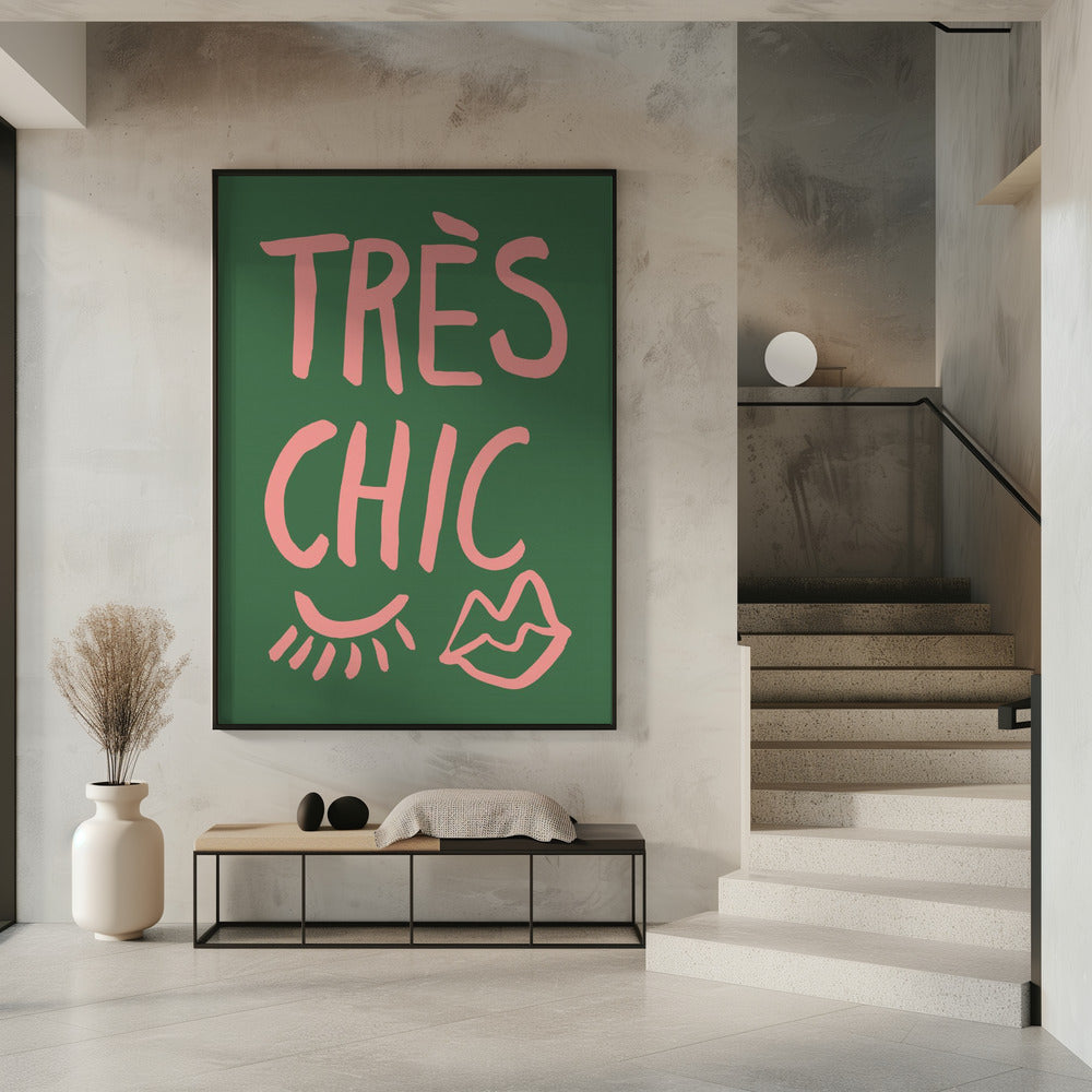 Très Chic Green Poster