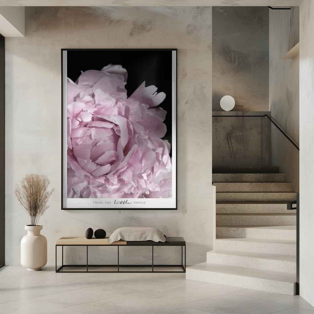 Enjoy the little things peony Poster