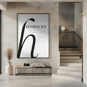 Homebody definition Poster