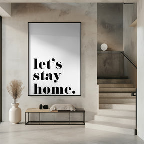 Let's stay home. Poster