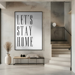 Let's stay home all caps Poster