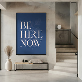 Be Here Now No2 Poster