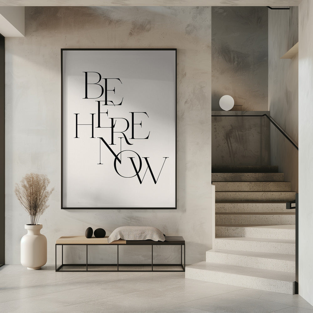 Be Here Now Poster