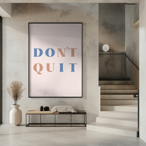 Dont Quit Poster