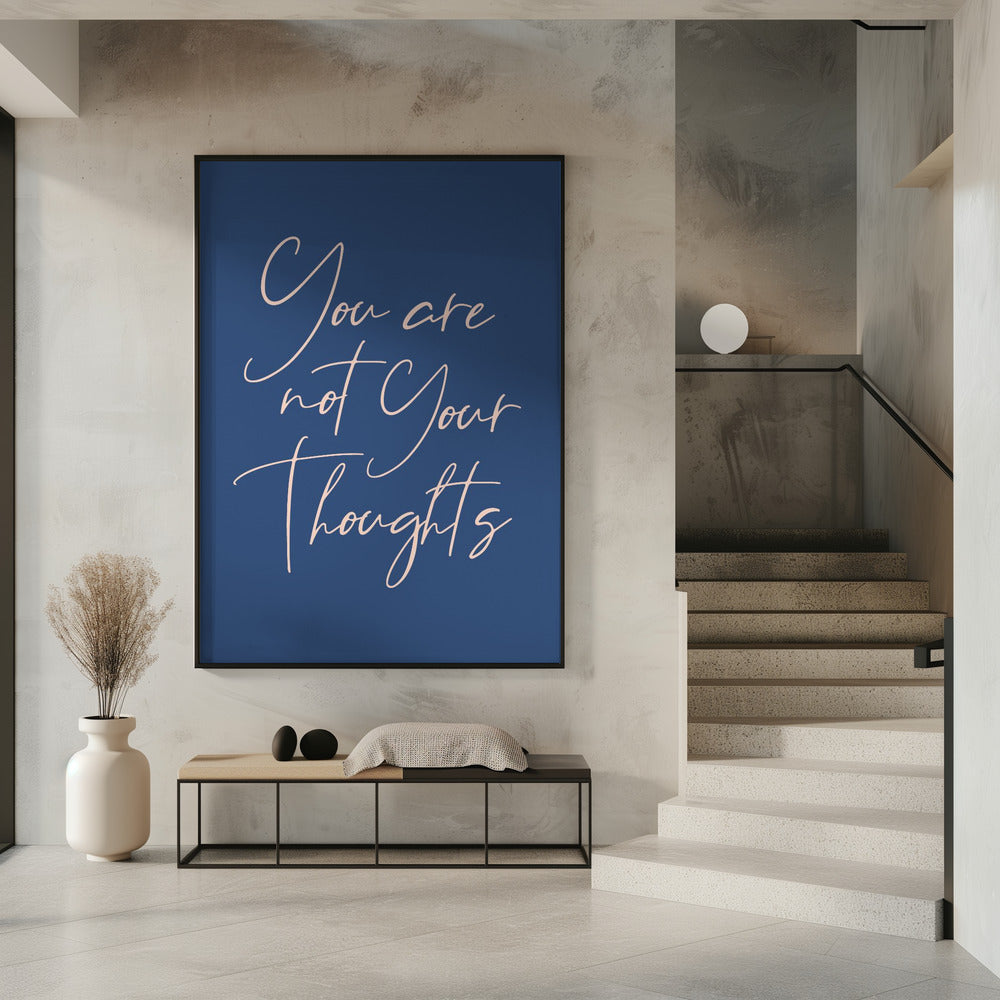 You Are Not Your Thoughts Poster