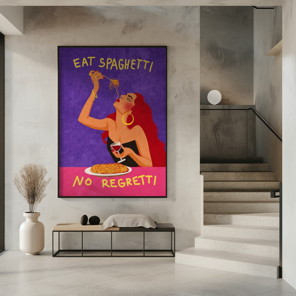 Eat spaghetti no regretti Poster