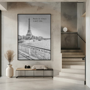 Paris is always a good idea Poster