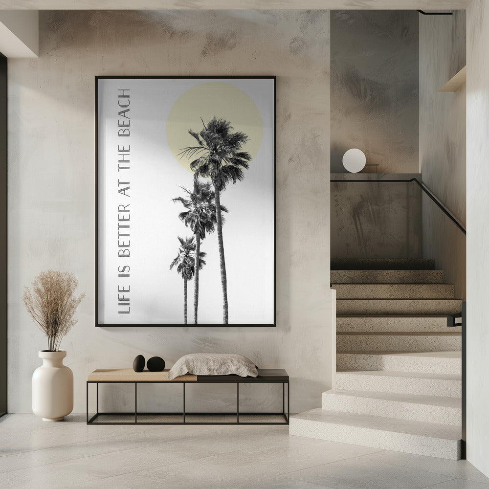 Life is better at the beach | palm trees Poster