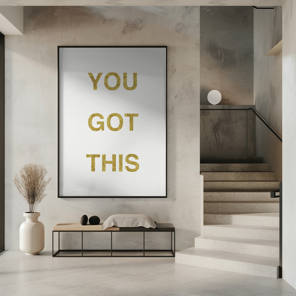 Yougotthiswhitegold Ratioiso Poster