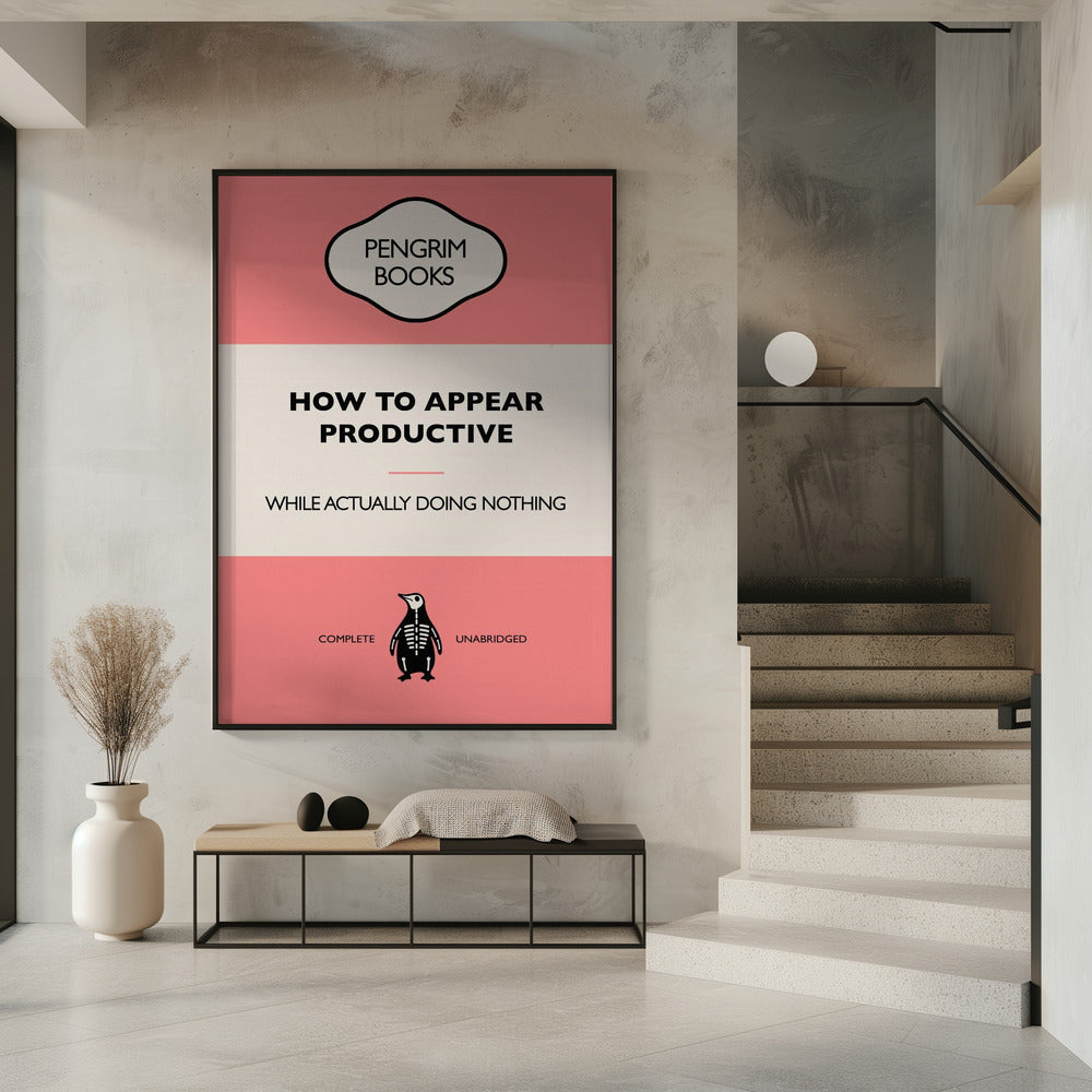 How To Appear Productive - Funny Vintage Book Cover - Sarcastic Self Help - Pink Poster