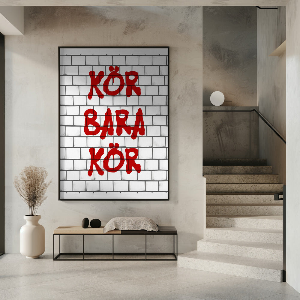 Kör Bara Kör Poster