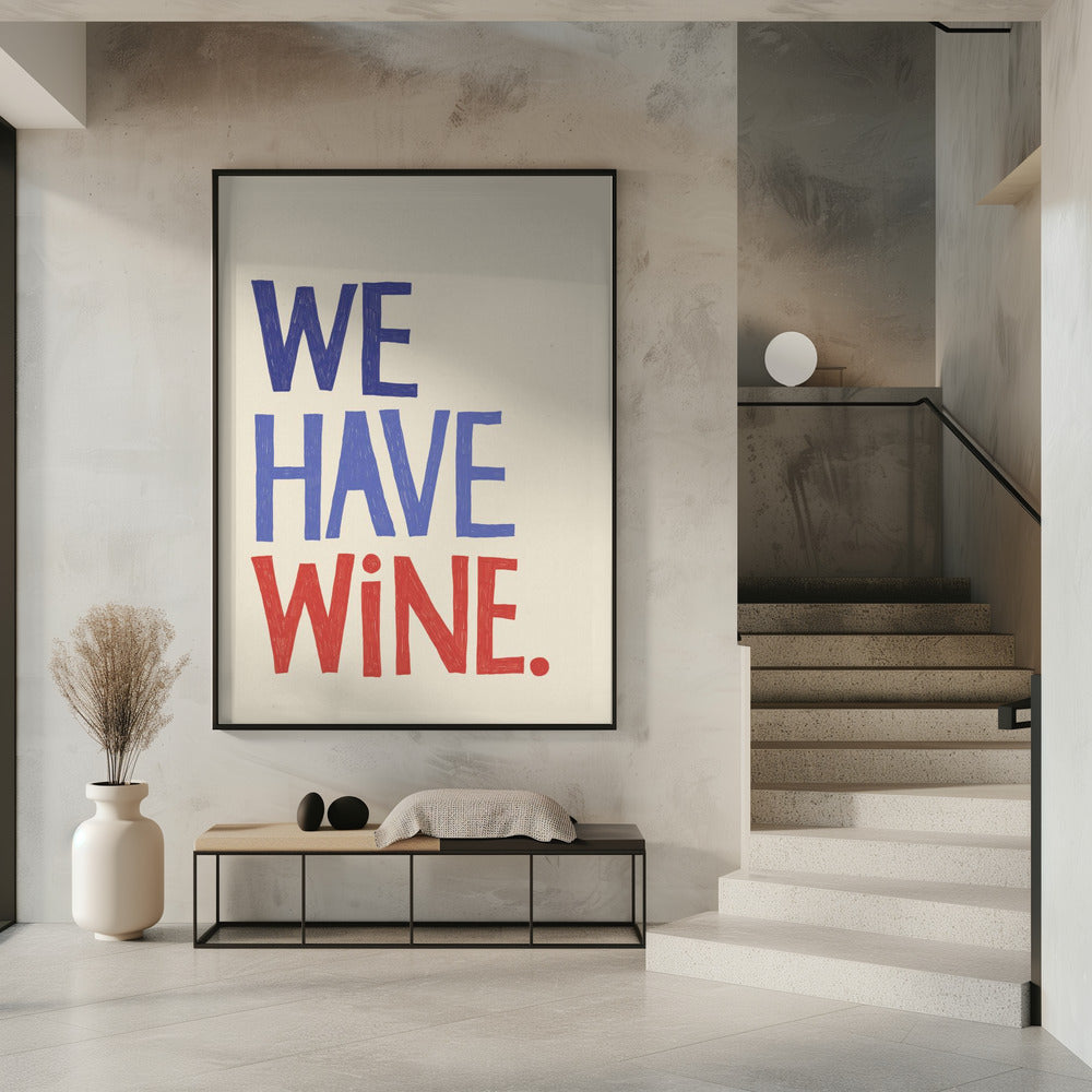 We Have Wine 2 Poster