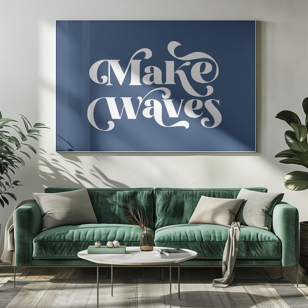 Make Waves Poster