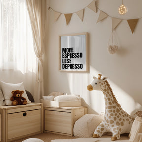 More Espresso Less Depresso - White Poster